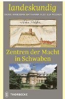 Zentren der Macht in Schwaben 1