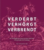 verderbt, verhörgt, verbrendt 1