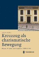 bokomslag Kreuzzug als charismatische Bewegung