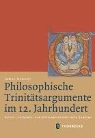 bokomslag Philosophische Trinitätsargumente im 12. Jahrhundert