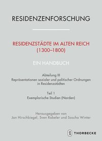 bokomslag Residenzstädte im Alten Reich (1300-1800). Ein Handbuch