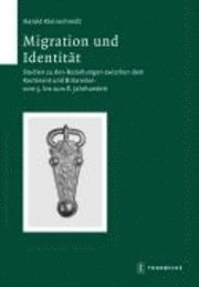 Harald Kleinschmidt - Migration Und Identitat, Inbunden. Tillgänglighet: Tillfälligt slut