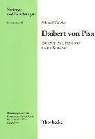 Michael Matzke - Daibert Von Pisa: Zwischen Pisa, Papst, Kommune Und Erstem Kreuzzug, Häftad. Tillgänglighet: Tillfälligt slut