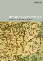 Gudrun Litz, Andreas Schmauder - Ulm Und Oberschwaben: Zeitschrift Fur Geschichte, Kunst Und Kultur, Häftad