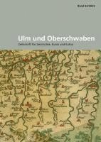 bokomslag Ulm Und Oberschwaben: Zeitschrift Fur Geschichte, Kunst Und Kultur