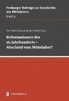 bokomslag Reformationen Des 16. Jahrhunderts - Abschied Vom Mittelalter?
