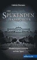 bokomslag Die spukenden Habsburger