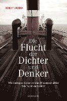 bokomslag Die Flucht der Dichter und Denker