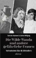 bokomslag Die wilde Wanda und andere gefährliche Frauen