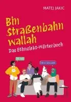 Matej Jakic BEd - Bin Straßenbahn, wallah, Inbunden. Tillgänglighet: Lägg i varukorg
