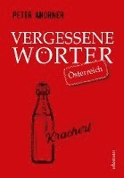 bokomslag Vergessene Wörter - Österreich