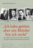 'Ich habe getötet, aber ein Mörder bin ich nicht' 1