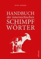 bokomslag Handbuch der österreichischen Schimpfwörter