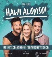 bokomslag Hawi Alonso! Das unschlagbare Freundschaftsbuch.