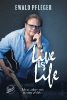 bokomslag Live is Life. Mein Leben mit einem Welthit.