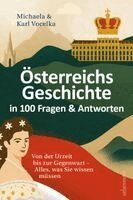 Karl Vocelka, Michaela Vocelka - Österreichs Geschichte in 100 Fragen & Antworten, Inbunden