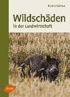 Roland Vollmer - Wildschäden in der Landwirtschaft, Häftad