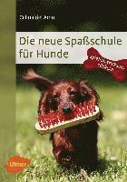 bokomslag Die neue Spaßschule für Hunde