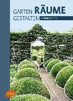 Garten - Räume - Gestalten 1