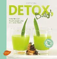 Detox, Baby! 1