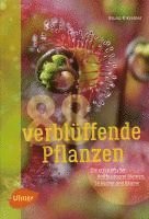 88 verblüffende Pflanzen 1