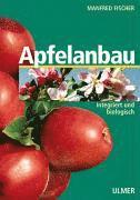 Manfred Fischer - Apfelanbau, Häftad