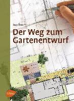 bokomslag Der Weg zum Gartenentwurf