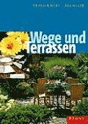 bokomslag Wege und Terrassen