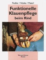 bokomslag Funktionelle Klauenpflege beim Rind