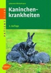Johannes Winkelmann, Hellmut Woernle - Kaninchenkrankheiten, Häftad