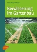 Peter-J. Paschold, Heinrich Beltz, Ulrich Brückner, Erika Krüger-Steden, Ingrid Pfleger, Rolf Röber - Bewässerung im Gartenbau, Häftad