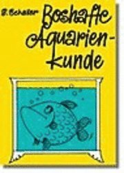 bokomslag Boshafte Aquarienkunde