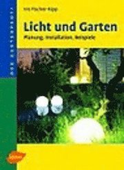 Licht und Garten 1