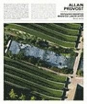 bokomslag Allain Provost - Landscape Architect  / Paysagiste