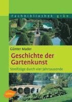 bokomslag Geschichte der Gartenkunst