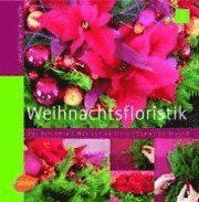 bokomslag Weihnachtsfloristik