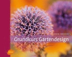 bokomslag Grundkurs Gartendesign