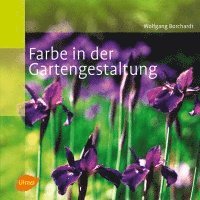 bokomslag Farbe in der Gartengestaltung