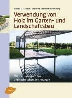 bokomslag Verwendung von Holz im Garten- und Landschaftsbau