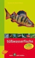 Steinbachs Naturführer Süßwasserfische 1