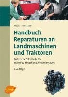 Handbuch Reparaturen an Landmaschinen und Traktoren