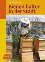 bokomslag Bienen halten in der Stadt