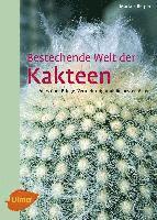 Bestechende Welt der Kakteen 1