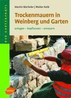 Trockenmauern in Weinberg und Garten 1