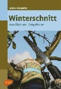 bokomslag Winterschnitt von Obst- und Ziergehölzen