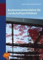 bokomslag Baukonstruktionslehre für Landschaftsarchitekten