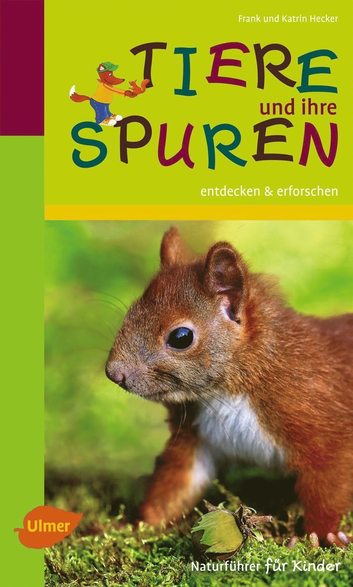 Frank Hecker, Katrin Hecker - Tiere und ihre Spuren, Häftad