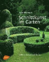 bokomslag Schnittkunst im Garten