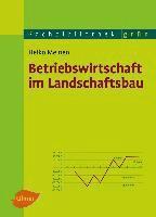 Betriebswirtschaft im Landschaftsbau 1