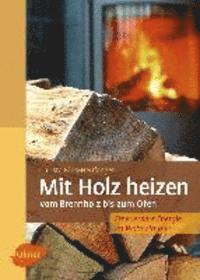 bokomslag Mit Holz heizen